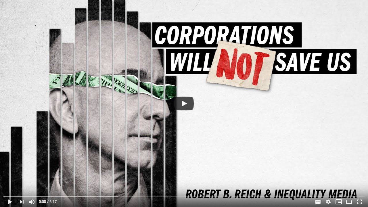 Screenshot_2020-05-08 Corporations Will Not Save Us from the Coronavirus with Robert Reich.png