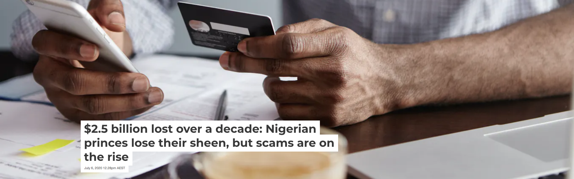 Screenshot_2020-07-06 $2 5 billion lost over a decade Nigerian princes lose their sheen, but scams are on the rise.png