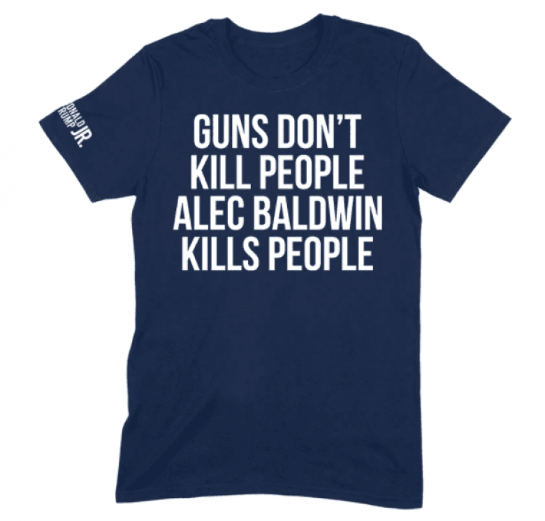 Don Jr Sells Disgusting Alec Baldwin T-shirts