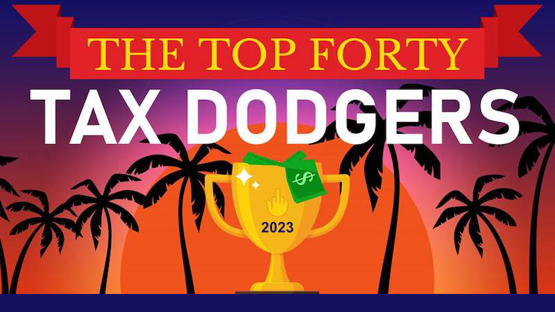 Top 40 Tax Dodgers of 2023